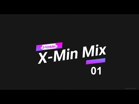 Hossi - X Min Mix 01