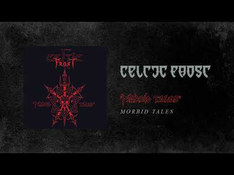 Celtic Frost - Morbid Tales (Official Audio)