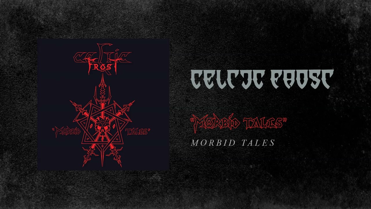 Celtic Frost - Morbid Tales (Official Audio) - YouTube