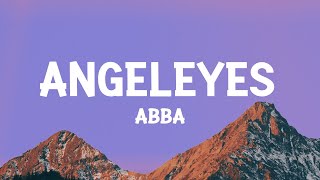 ABBA - Angeleyes (Lyrics)