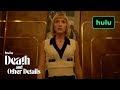 Death And Other Details Trailer Hulu Review