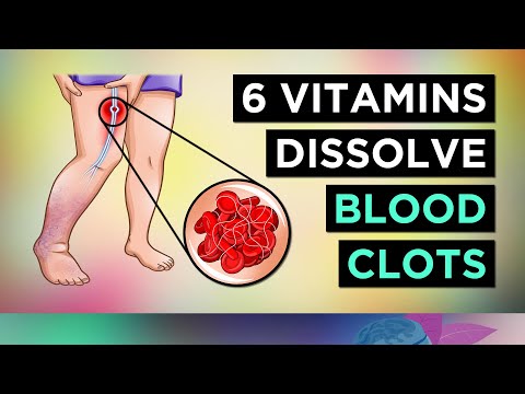 6 Vitamins for Getting Rid of Blood Clots