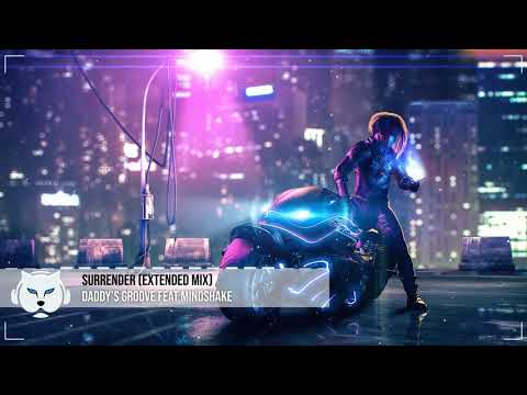 Surrender - Daddy's Groove feat Mindshake (Extended Mix)