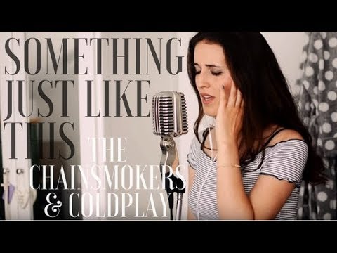 The Chainsmokers & Coldplay - Something Just Like This // cover by rebeka
