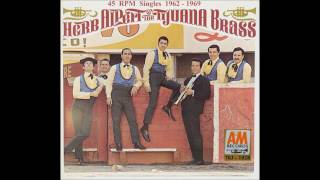 Herb & The Tijuana Brass - A&M 45 RPM Records - 1962 - 1969