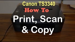 How to PRINT SCAN & COPY with Canon PIXMA TS33