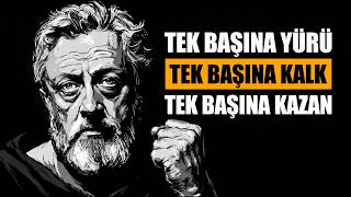 Kimsenin Seni Kurtarmasını Bekleme! Tek Başına Güçlenmenin 10 Stoacı Yolu