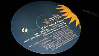 ESP ‎- Have A Party (Radio Edit)