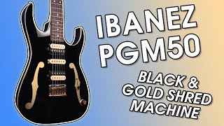 Video thumbnail for Ibanez PGM50 | My Favorite PGM Yet! | Guitar Demo & Review by Sean Pierce Johnson
