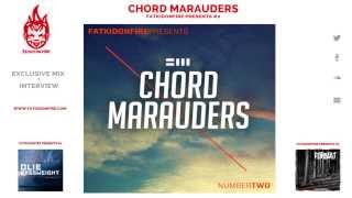 FatKidOnFire Presents #2 - Chord Marauders