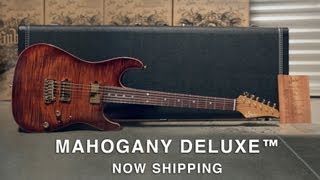 Video thumbnail for SUHR MAHOGANY DELUXE™ - NOW SHIPPING by Suhr Custom