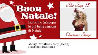High School Music Band - Merry Christmas Baby - Delia