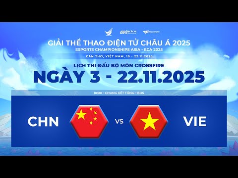 🔴ESPORTS CHAMPIONSHIP ASIA | CHUNG KẾT - Ngày 22/11