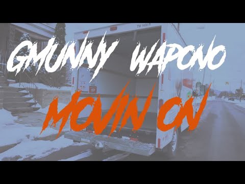 Gmunny x Wapono - "Movin On" (Official Music Video)