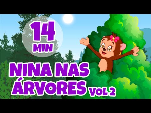 Nina nas Árvores vol 2 - Giramille 14 min | Desenho Animado Musical