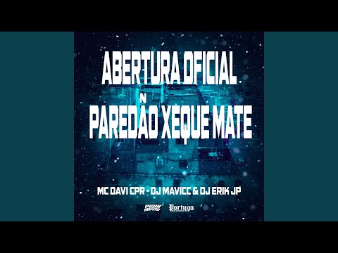 Abertura Oficial Paredão Xeque Mate