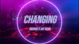 Changing - Sickick x Jay Sean (Lyrical Video)