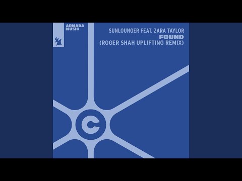 Found (Roger Shah Uplifting Extended Remix)