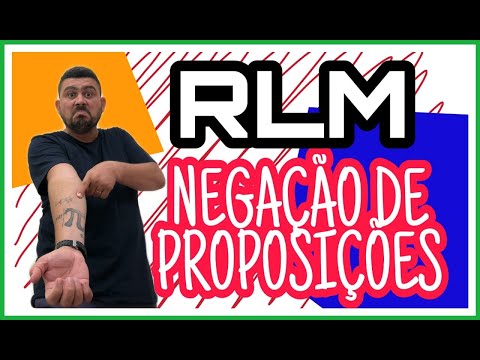 💪💪 NEGAÇÃO | Lógica Proposicional | RLM | Aula 02