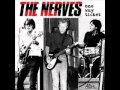 The Nerves - One Way Ticket