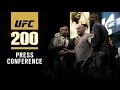 UFC 200: Pre-fight Press Conference