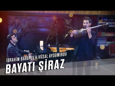Ibrahim Babayev & Vusal Aydemirov - Bayati Shiraz (live)