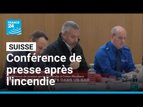Suisse : conférence de presse après l'incendie à Crans-Montana • FRANCE 24