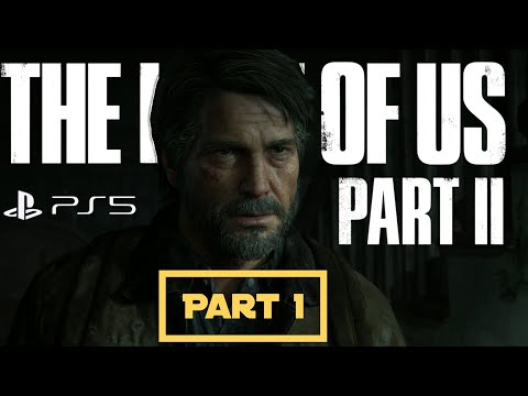THE LAST OF US 2 Gameplay Walkthrough Part 1 FULL GAME PS5 2K - No Commentary