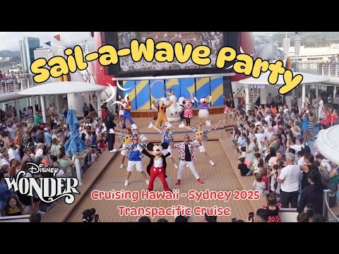 Thumbnail for Disney Wonder Sail-A-Wave Party -2025 Transpacific Cruise- Hawaii-Sydney