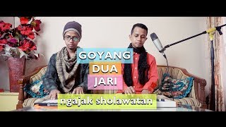 Download lagu GOYANG DUA JARI cover ngajak Sholawat - SANDRINA (by Ilhamy Ahmad) mp3