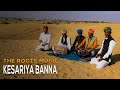 KESARIYA BANNA - The Roots Music ║ BackPack Studio™ (Season 3) ║ Indian Folk Music - Rajasthan