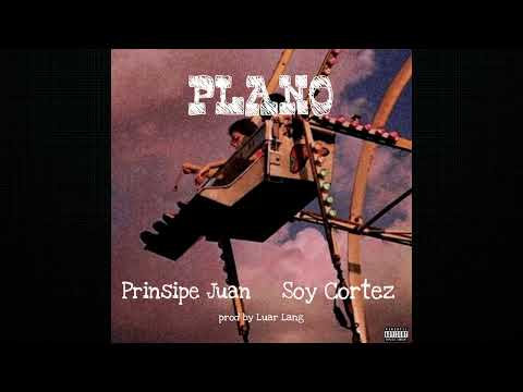 Prinsipe Juan - PLANO feat. Soy Cortez (Audio)