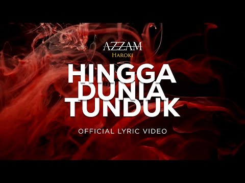 Hingga Dunia Tunduk | Azzam Haroki | Official Lyric Video