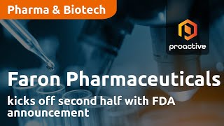 faron-pharmaceuticals-kicks-off-second-half-with-fda-announcement