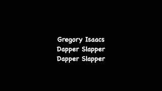 Gregory Isaacs - Dapper Slapper
