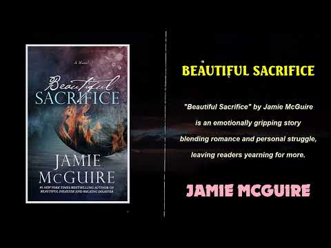 The Maddox Brothers Series #3 Beautiful Sacrifice by Jamie Mcguire | Contemporary Romance Audiobook