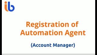 Automation Agent Registration