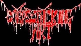 Corpsefucking Art  - All You Need Is Gore