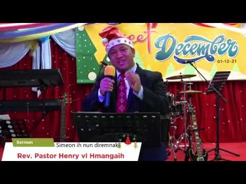 Simeon ih Nun Diremnak - Pastor Henry vl Hmangaih