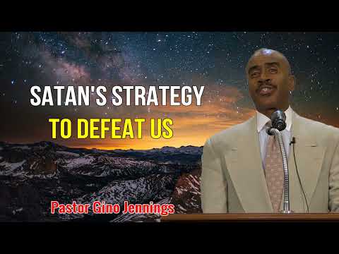 Pastor Gino Jennings 2023 - Satan's Strategy To Defeat Us