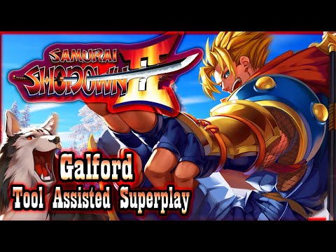 【TAS】SAMURAI SHODOWN 2 (SHIN SAMURAI SPIRITS HAOHMARU JIGOKUHEN) - GALFORD