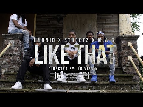 Hunnid X Streetz X M.A.G. - Like That
