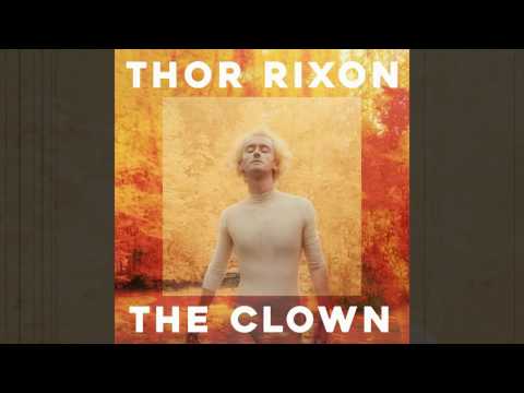 Thor Rixon - The Clown (Few Nolder Remix)