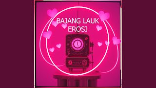 Download lagu BAJANG LAUK mp3
