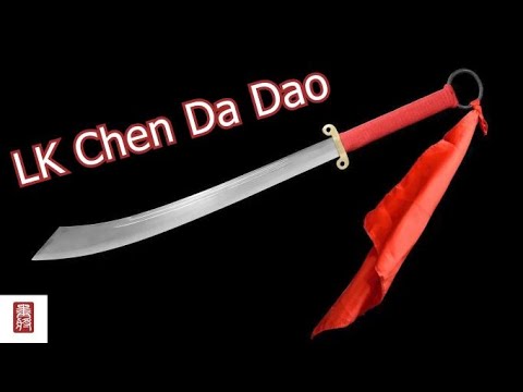 LK Chen Dadao Review 正楷大刀評測