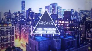 Fall Out Boy - Uma Thurman(Didrick Remix)