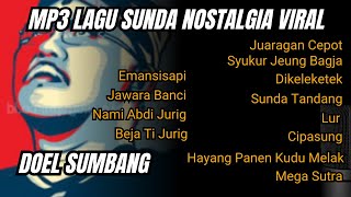 Download lagu LAGU NOSTALGIA DOEL SUMBANG FULL ALBUM - EMANSISAPI mp3