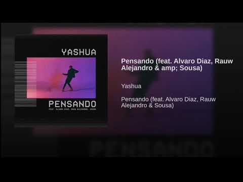 Pensando - Rauw Alejandro Ft. Álvaro Díaz,Sousa,Yashua