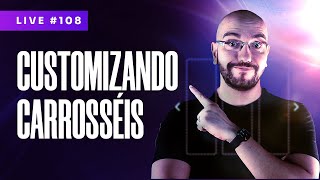 Live #108 - Customizando carrosséis no Elementor