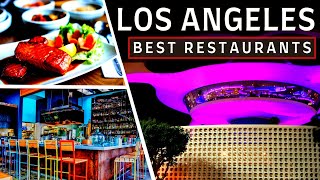 Top 10 Best Restaurants in Los Angeles 2022